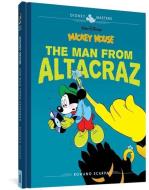 Walt Disney's Mickey Mouse: The Man from Altacraz: Disney Masters Vol. 17 di Romano Scarpa, Rodolfo Cimino edito da FANTAGRAPHICS BOOKS