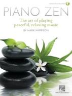 PIANO ZEN di MARK HARRISON edito da HAL LEONARD SHEET MUSIC