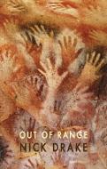 Out of Range di Nick Drake edito da Bloodaxe Books Ltd