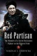 Red Partisan di Nikolai I. Obryn'ba edito da Pen & Sword Books Ltd
