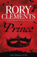 Prince di Rory Clements edito da Hodder & Stoughton