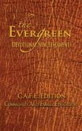 THE EVERGREEN DEVOTIONAL NEW TESTAMENT EDNT di Hollis L Green edito da Global Educational Advance, Inc.