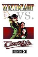 Wyatt Earp vs. the Cisco Kid Noir di Chuck Dixon, Len Kody edito da Moonstone Press