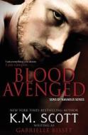Blood Avenged (sons Of Navarus #1) di K M Scott, Gabrielle Bisset edito da Everafter Romance