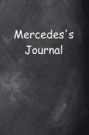 Mercedes Personalized Name Journal Custom Name Gift Idea Mercedes: (Notebook, Diary, Blank Book) di Distinctive Journals edito da Createspace Independent Publishing Platform
