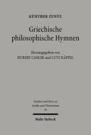 Griechische philosophische Hymnen di Günther Zuntz edito da Mohr Siebeck GmbH & Co. K