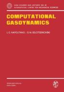 Computational Gasdynamics di O. M. Belotserkovskii, L. G. Napolitano edito da Springer Vienna