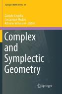Complex and Symplectic Geometry edito da Springer International Publishing