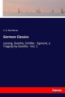 German Classics di C. A. Buchheim edito da hansebooks