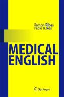 Medical English di Ramon Ribes, Pablo R. Ros edito da Springer-Verlag GmbH