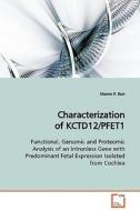 Characterization of KCTD12/PFET1 di Sharon F. Kuo edito da VDM Verlag