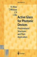 Active Glass for Photonic Devices edito da Springer Berlin Heidelberg