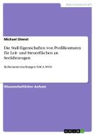 Die Stall-Eigenschaften von Profilkonturen für Leit- und Steuerflächen an Seefahrzeugen di Michael Dienst edito da GRIN Verlag