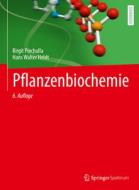 Pflanzenbiochemie di Birgit Piechulla edito da Springer-Verlag GmbH