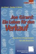 Joe Girard: Ein Leben für den Verkauf di Stanley Brown, Joe Girard edito da Gabler Verlag