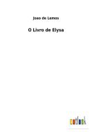 O Livro de Elysa di Joao De Lemos edito da Outlook Verlag