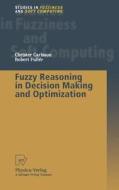 Fuzzy Reasoning in Decision Making and Optimization di Christer Carlsson, Robert Fuller edito da Physica-Verlag HD