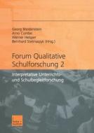 Forum qualitative Schulforschung 2 edito da VS Verlag für Sozialwissenschaften