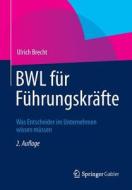 BWL für Führungskräfte di Ulrich Brecht edito da Gabler, Betriebswirt.-Vlg