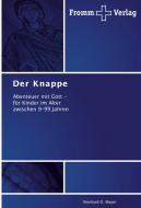 Der Knappe di Reinhard O. Mayer edito da Fromm Verlag