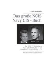 Das Grosse Ncis Navy Cis - Buch di Klaus Hinrichsen edito da Books On Demand