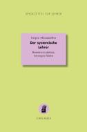 Der systemische Lehrer di Jürgen Pfannmöller edito da Auer-System-Verlag, Carl