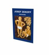 Josef Zekoff: Paradise di Florian Waldvogel, Josef Zekoff edito da Snoeck Verlagsgesellschaft MbH