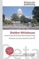 Sheldon Whitehouse di Lambert M. Surhone, Miriam T. Timpledon, Susan F. Marseken edito da Betascript Publishing