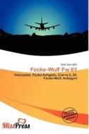 Focke-wulf Fw 61 edito da Miss Press
