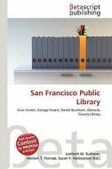 San Francisco Public Library edito da Betascript Publishing