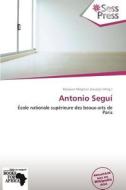 Antonio Segui edito da Betascript Publishing