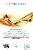 1972 European Cup Winners\' Cup Final Riots edito da Crypt Publishing