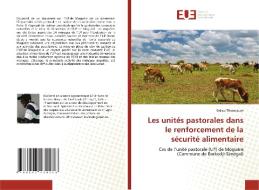 Les unités pastorales dans le renforcement de la sécurité alimentaire di Saliou Thiandoum edito da Éditions universitaires européennes