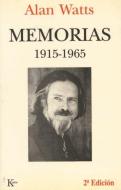 Memorias, 1915-1965 di Alan Watts edito da Editorial Kairós SA