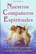 Nuestros Companeros Espirituales di Adam Bittleston edito da TOMO