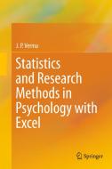 Statistics and Research Methods in Psychology with Excel di J. P. Verma edito da Springer Singapore