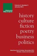 Asian Review of Books, Volume 2, Number 3: January 2016 edito da ARTPOWER INTL PUB
