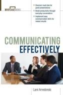 Communicating Effectively di Lani Arredondo edito da MCGRAW HILL BOOK CO