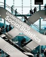 Understanding Social Statistics di Lance W. Roberts, Jason Edgerton, Tracey Peter, Lori Wilkinson edito da Oxford University Press, Canada