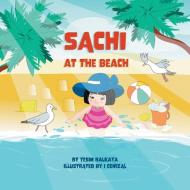 Sachi at the Beach di Yesim Balkaya edito da Tellwell Talent