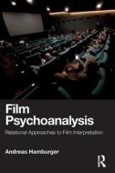 Film Psychoanalysis di Andreas Hamburger edito da Taylor & Francis Ltd