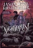 Nightmares! the Lost Lullaby di Jason Segel, Kirsten Miller edito da DELACORTE PR