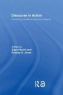 Discourse in Action di Rodney H (University of Reading Jones, Sigrid Norris edito da Taylor & Francis Ltd
