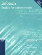 Infotech Teacher\'s Book di Santiago Remacha Esteras edito da Cambridge University Press