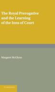 The Royal Prerogative and the Learning of the Inns of Court di Margaret McGlynn edito da Cambridge University Press