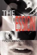 The Session di Tyson Johnson edito da iUniverse