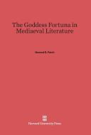 The Goddess Fortuna in Mediaeval Literature di Howard R. Patch edito da Harvard University Press