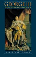 George III di Peter D. G. Thomas edito da Manchester University Press