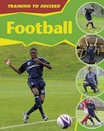 Football di Edward Way, Rita Storey edito da Hachette Children's Books
