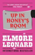 Up In Honey's Room di Elmore Leonard edito da Orion Publishing Co
